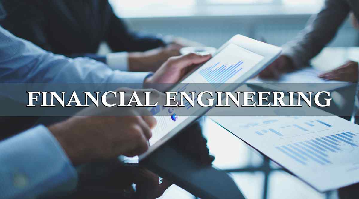 Financial Engineering: Courses, Syllabus, Career Scope, Study Material -  Getmyuni