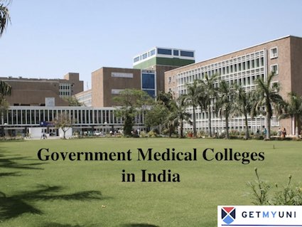 Top Government Medical Colleges in India 2022 With NIRF Ranking - Getmyuni