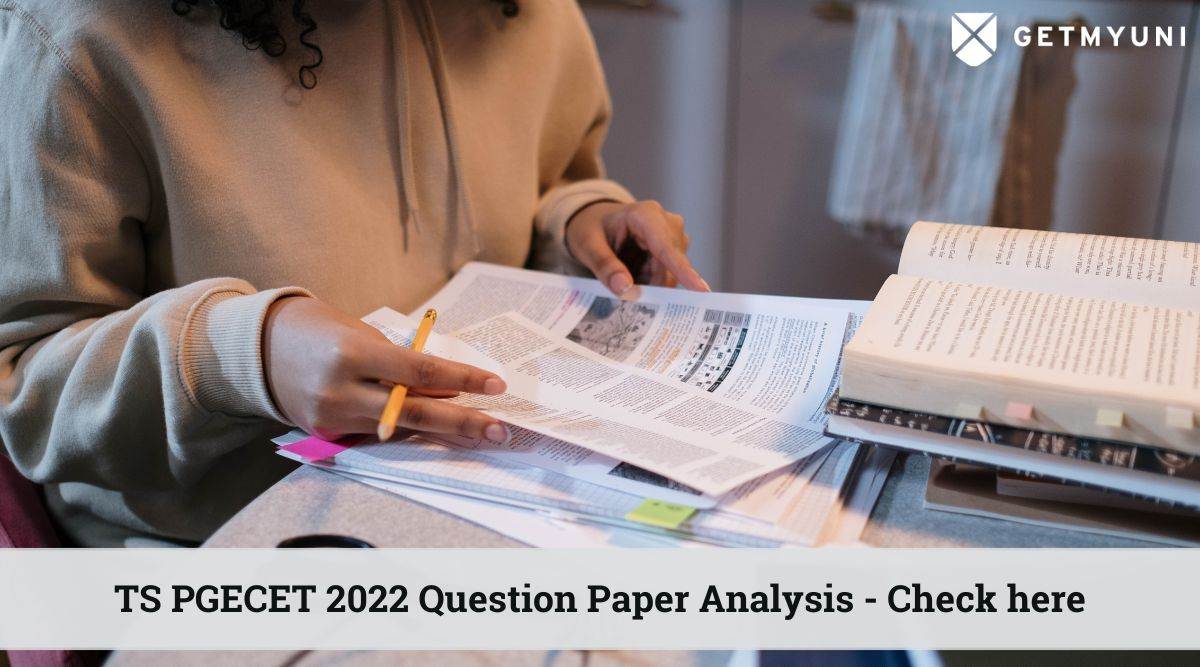 TS PGECET 2022 Question Paper Analysis: Check Here - Getmyuni