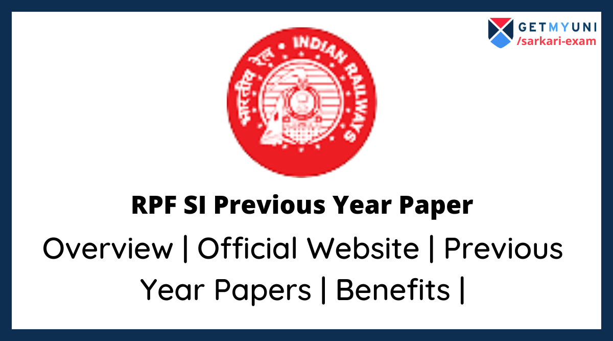 RPF SI Previous Year Question Paper 2021: Download Last Year Question