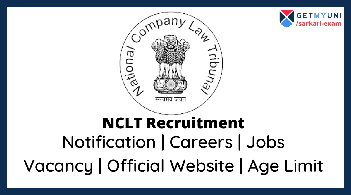 NCLT Recruitment 2022: Apply Online @nclt.gov.in, Full Form