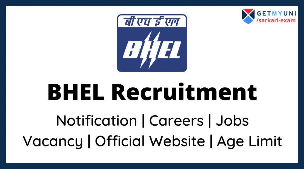 BHEL Recruitment 2022: Notification, Career, Full Form, Jobs