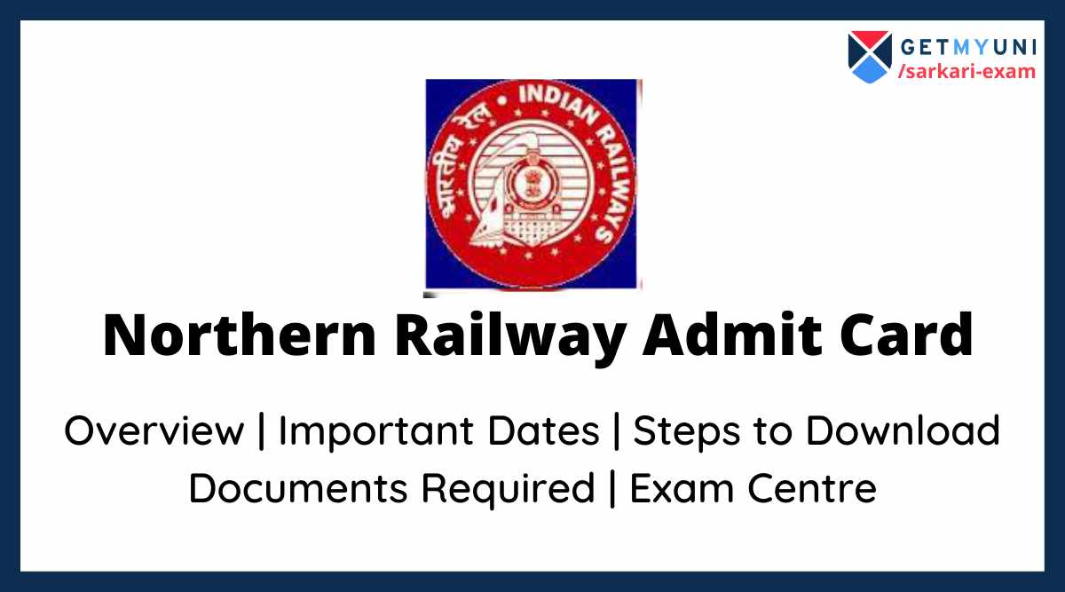 Northern Railway Admit Card 2021 Northern Railway Zone Exam Date, Exam