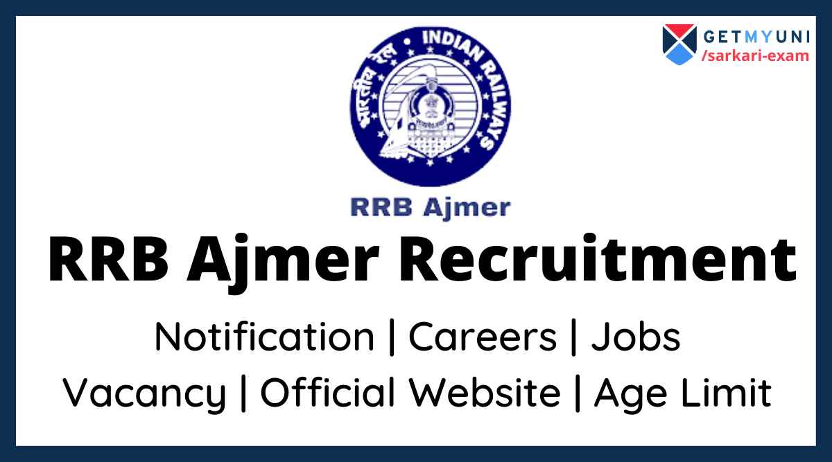 RRB Ajmer Recruitment 2022: NTPC Notification, Vacancy, Post