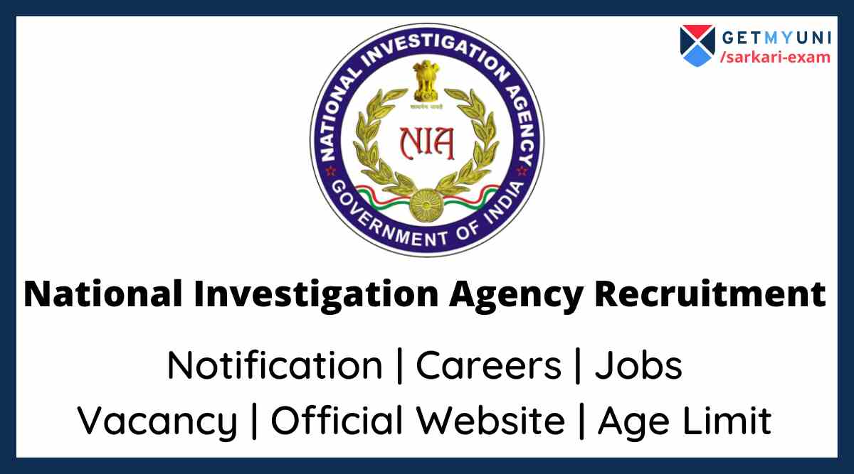 NIA Recruitment 2022 Qualification, Eligibility, Job, Age Limit