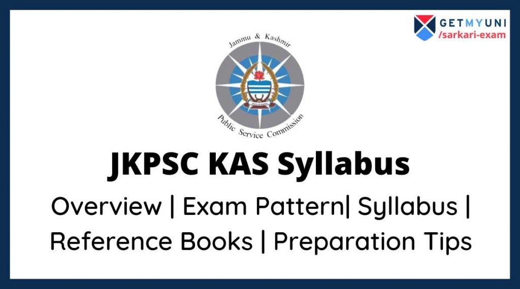 JKPSC KAS Syllabus 2022 Prelims Syllabus, Exam Syllabus