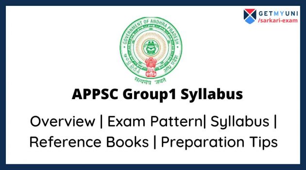 APPSC Group 1 Syllabus 2022: Prelims, Mains Exam Syllabus