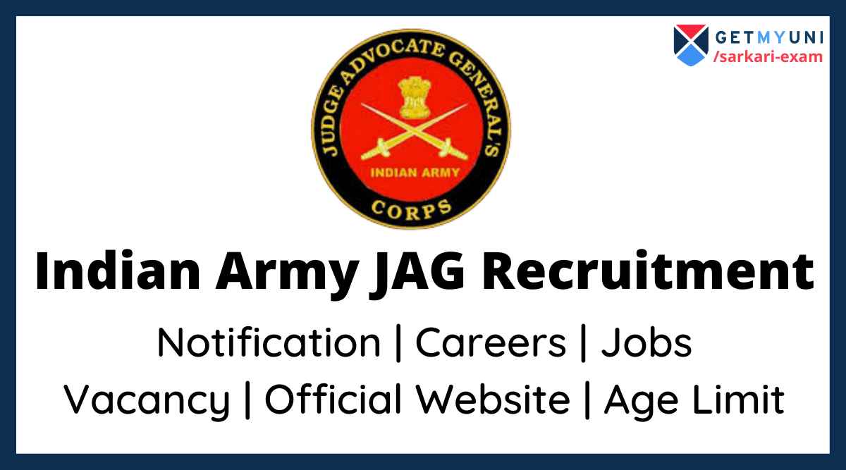 Indian Army JAG Recruitment 2022 Vacancy, Jobs, Salary