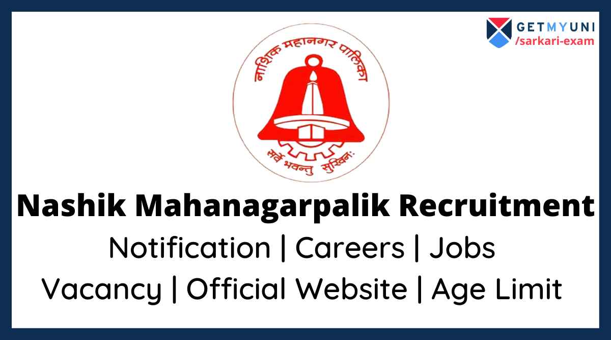 Nashik Mahanagarpalika Recruitment 2022: NMC Bharti, Jobs