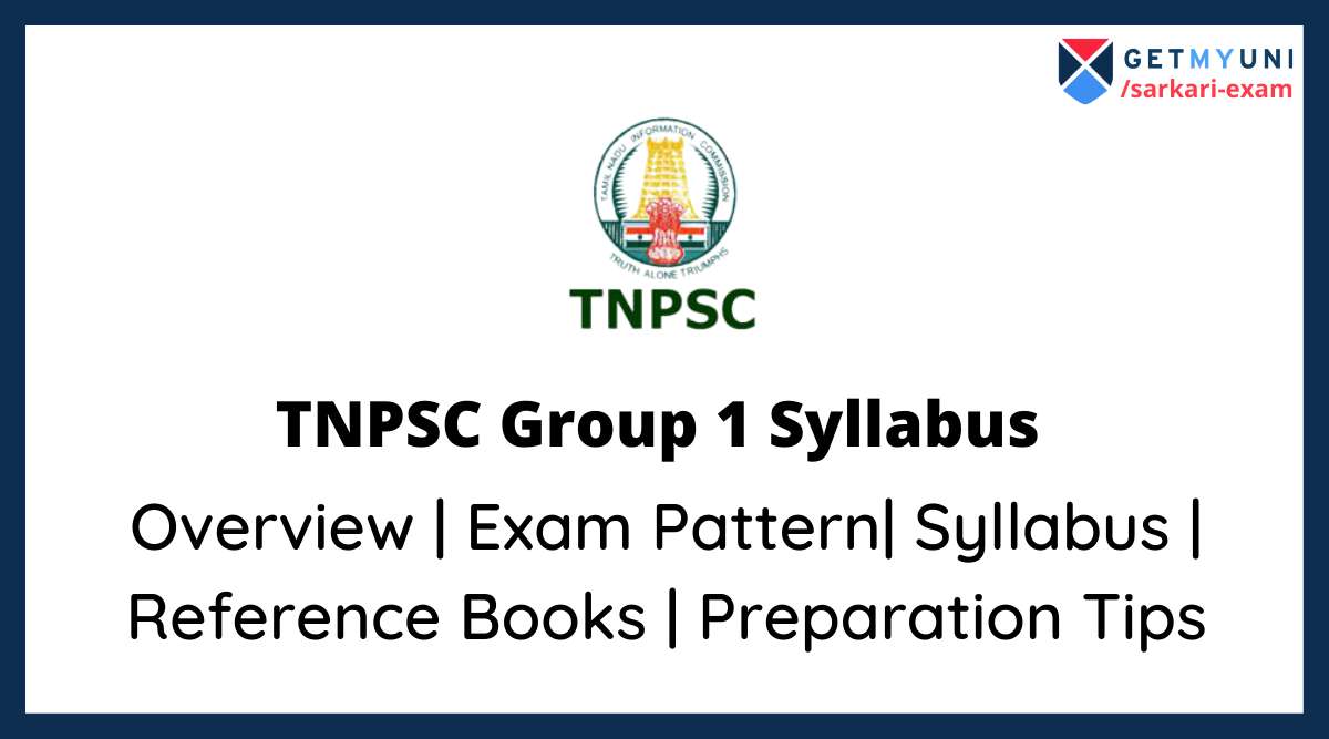 TNPSC Group 1 Syllabus 2022 (Download PDF) Exam Pattern