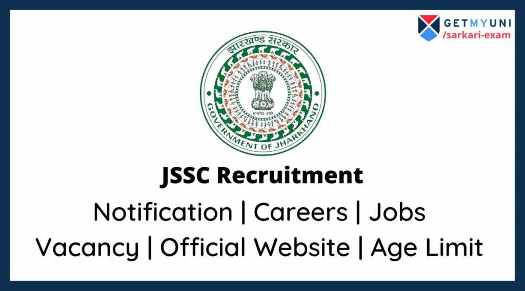 JSSC Recruitment 2022: Upcoming Vacancy, Full Form, Website