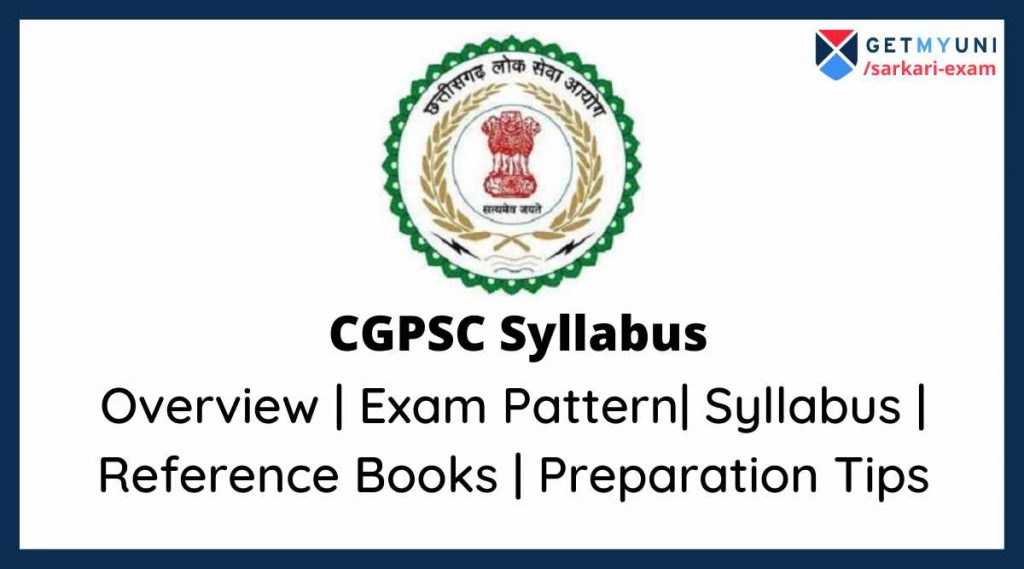 cgpsc-syllabus-2022-state-service-prelims-mains-exam-pattern