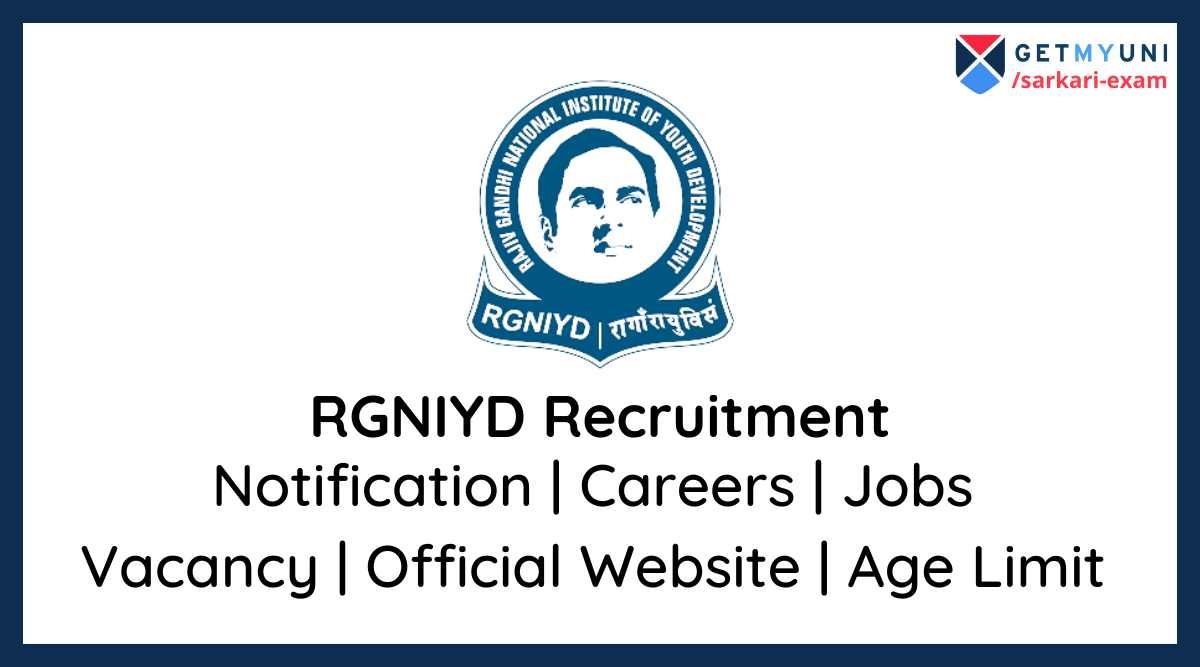 RGNIYD Recruitment 2022 | Apply for Post of Director Eligibility Criteria