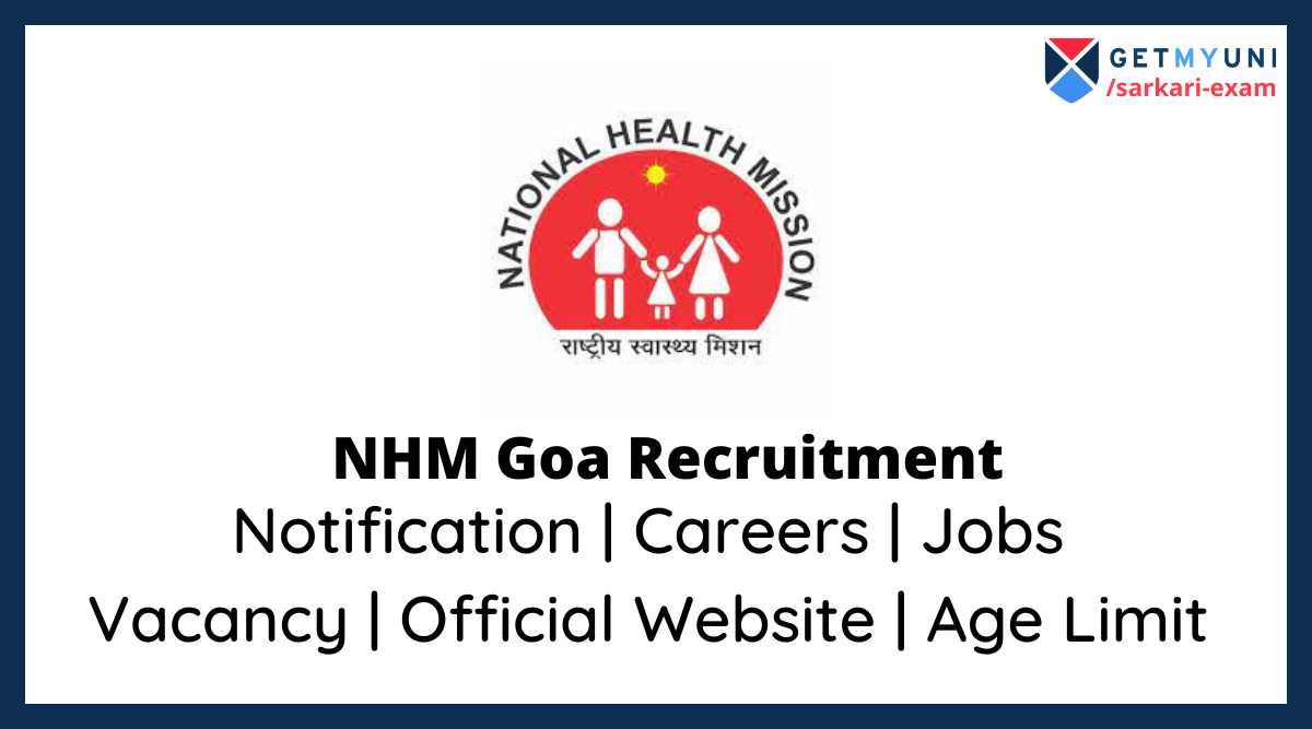 NHM Goa Recruitment 2022 | Apply now for Various Posts